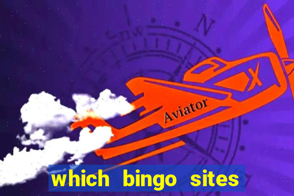 which bingo sites offer the best bonuses