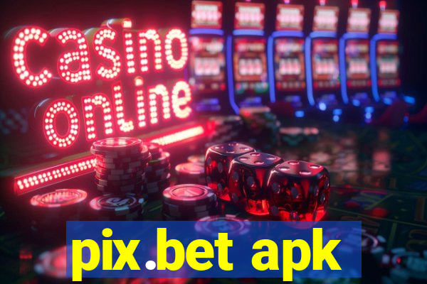 pix.bet apk