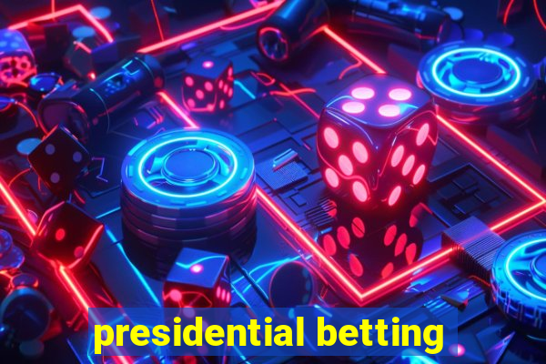 presidential betting