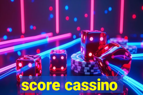 score cassino