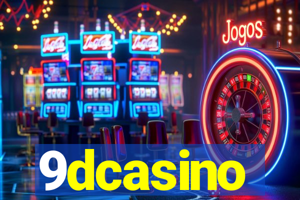 9dcasino