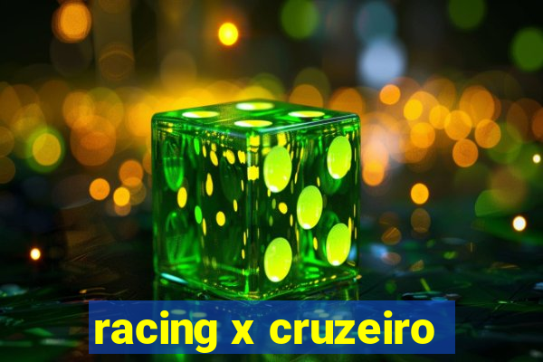 racing x cruzeiro