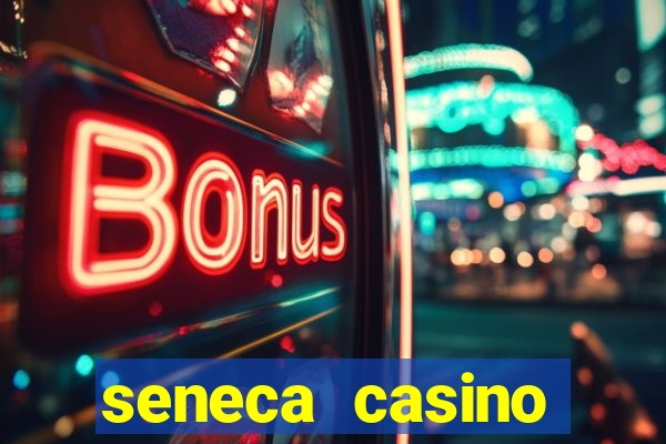 seneca casino niagara falls ny