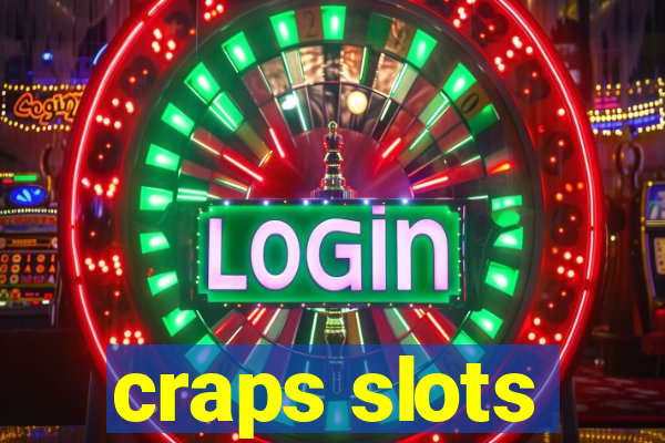 craps slots