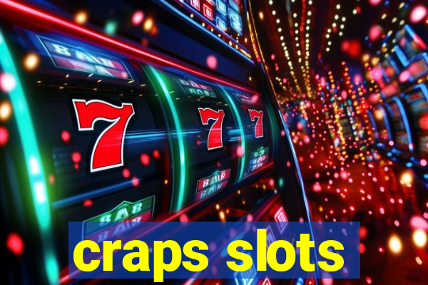 craps slots