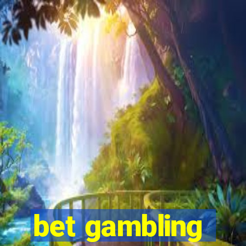 bet gambling