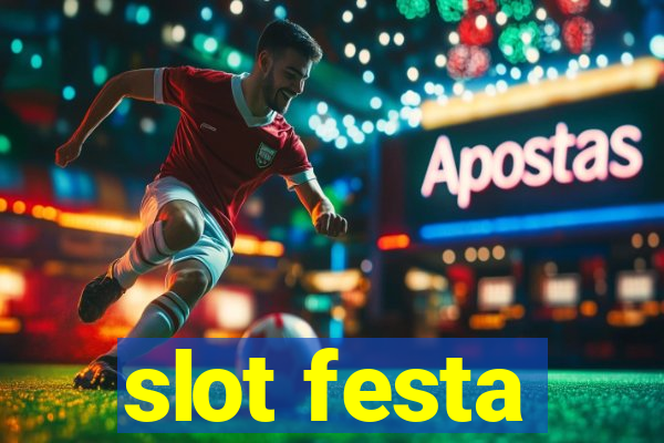 slot festa