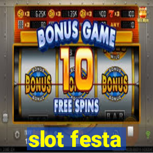 slot festa