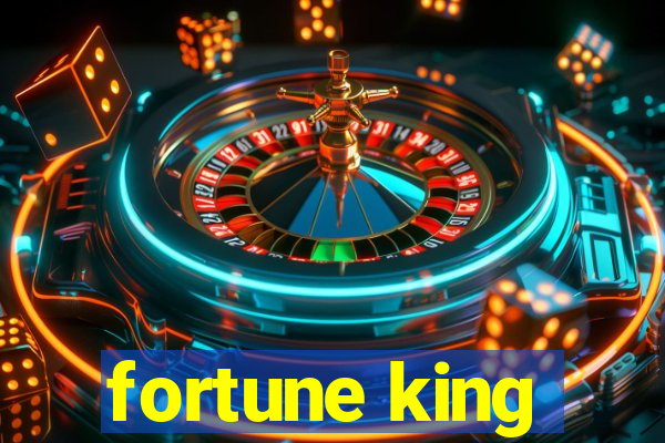 fortune king