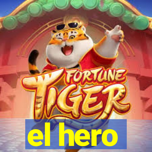 el hero