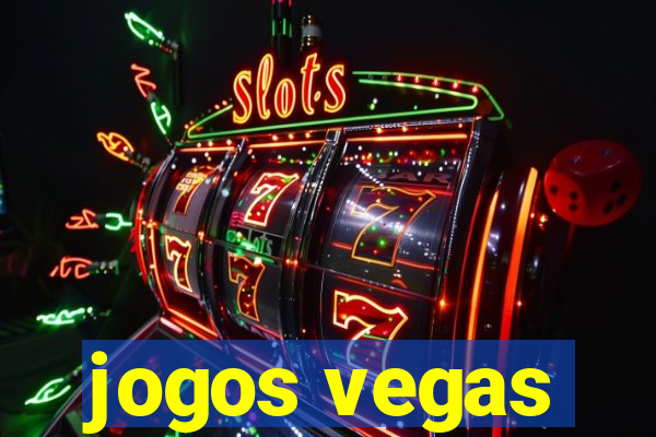 jogos vegas