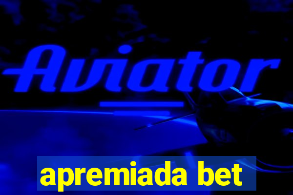 apremiada bet