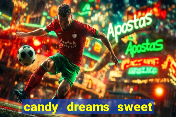 candy dreams sweet planet slot