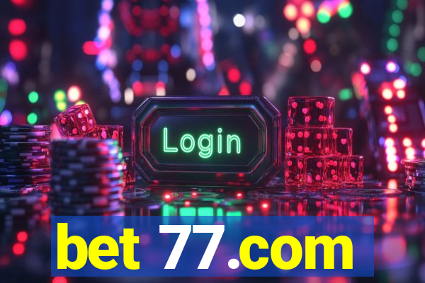 bet 77.com