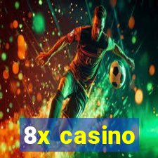 8x casino