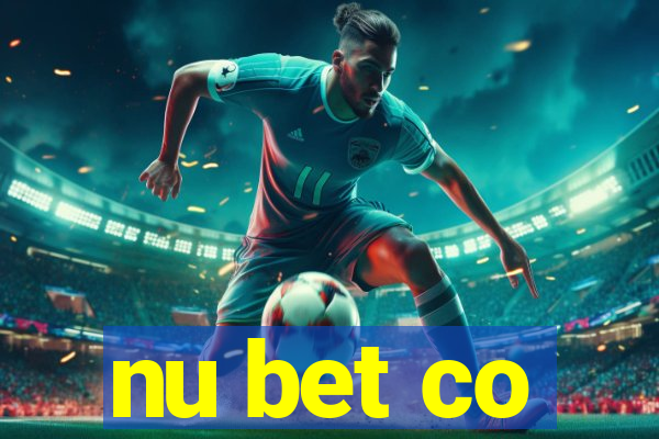 nu bet co