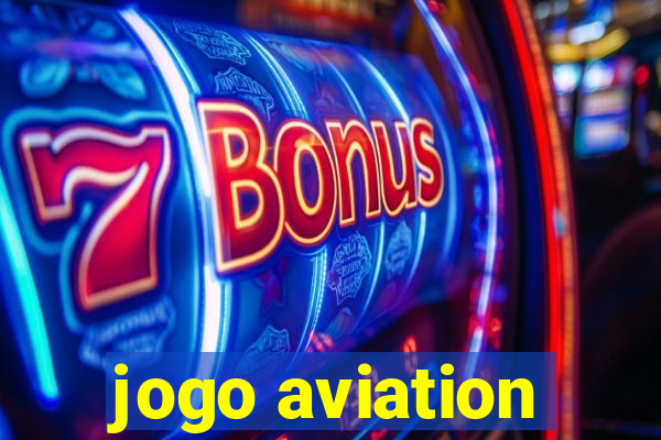 jogo aviation