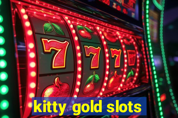 kitty gold slots