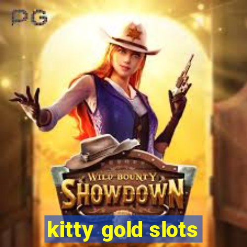 kitty gold slots