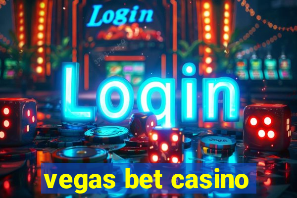 vegas bet casino