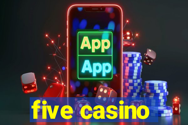 five casino