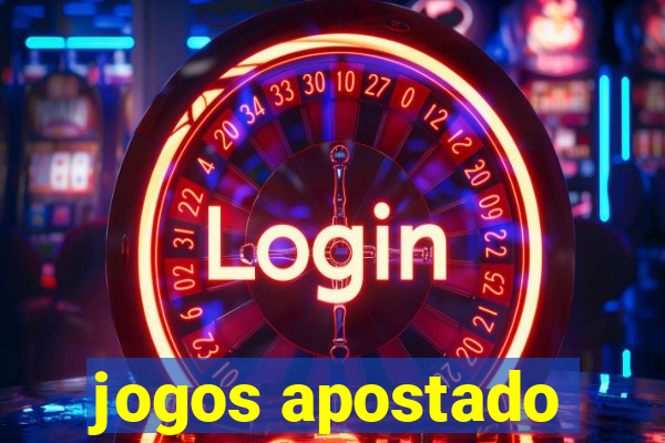 jogos apostado