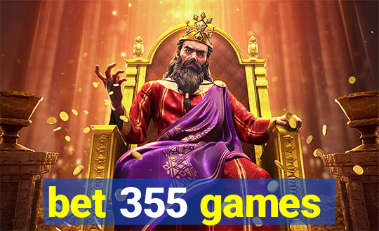 bet 355 games