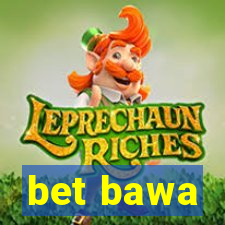 bet bawa