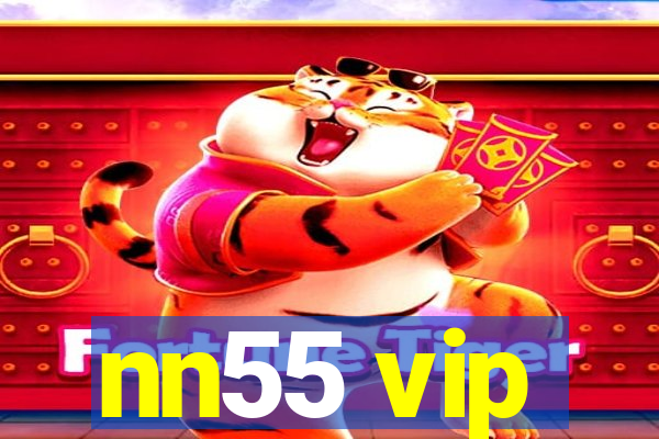 nn55 vip