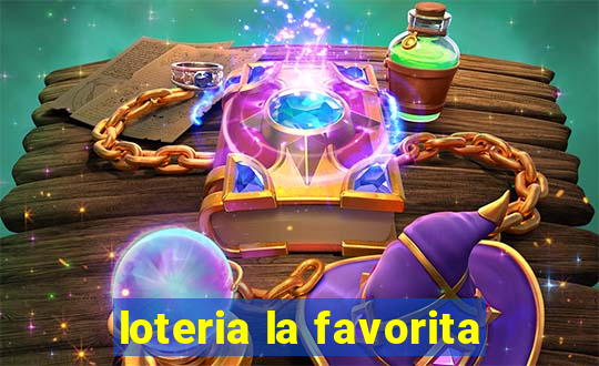 loteria la favorita