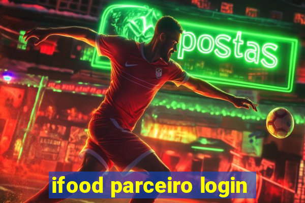 ifood parceiro login