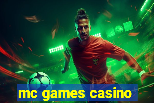 mc games casino