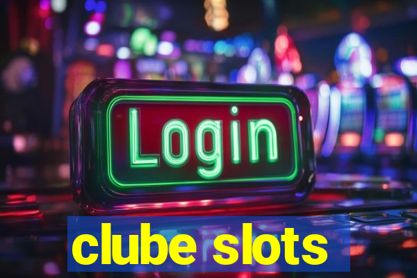 clube slots