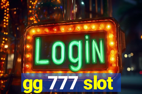 gg 777 slot