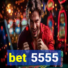 bet 5555