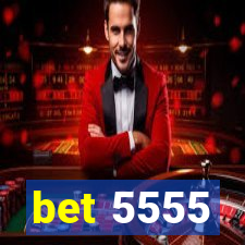 bet 5555