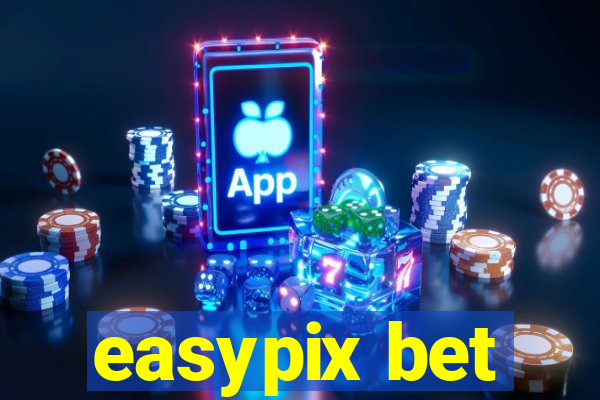 easypix bet