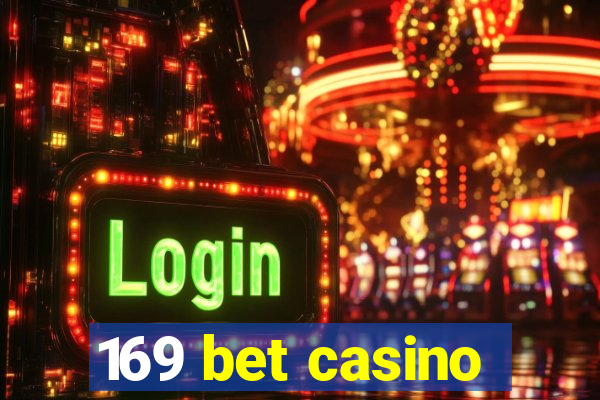 169 bet casino