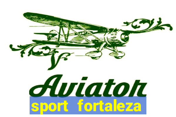 sport fortaleza onde assistir