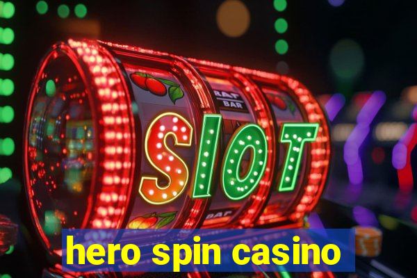 hero spin casino