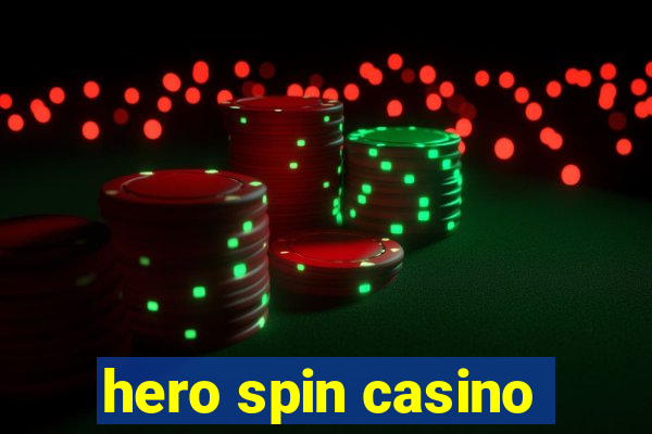 hero spin casino