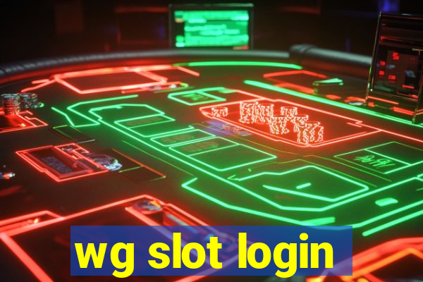 wg slot login