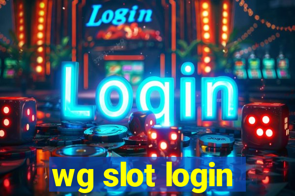 wg slot login