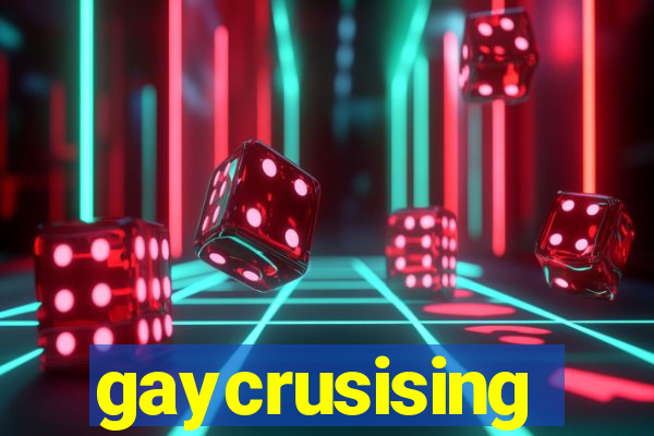 gaycrusising