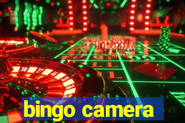 bingo camera