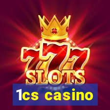 1cs casino