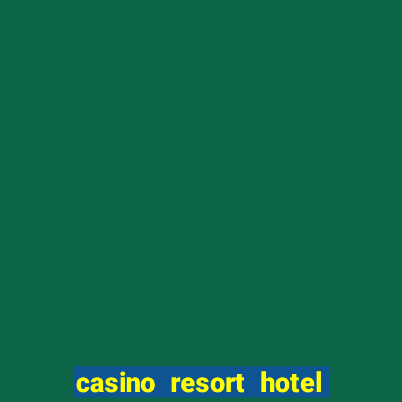 casino resort hotel atlantic city