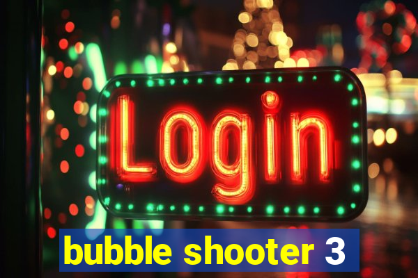 bubble shooter 3