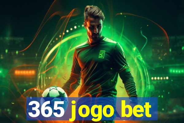 365 jogo bet