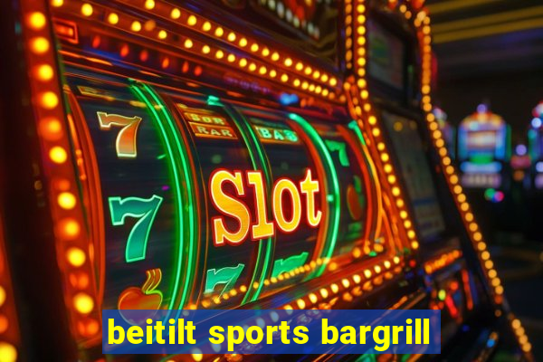 beitilt sports bargrill